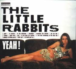 The Little Rabbits : Yeah!